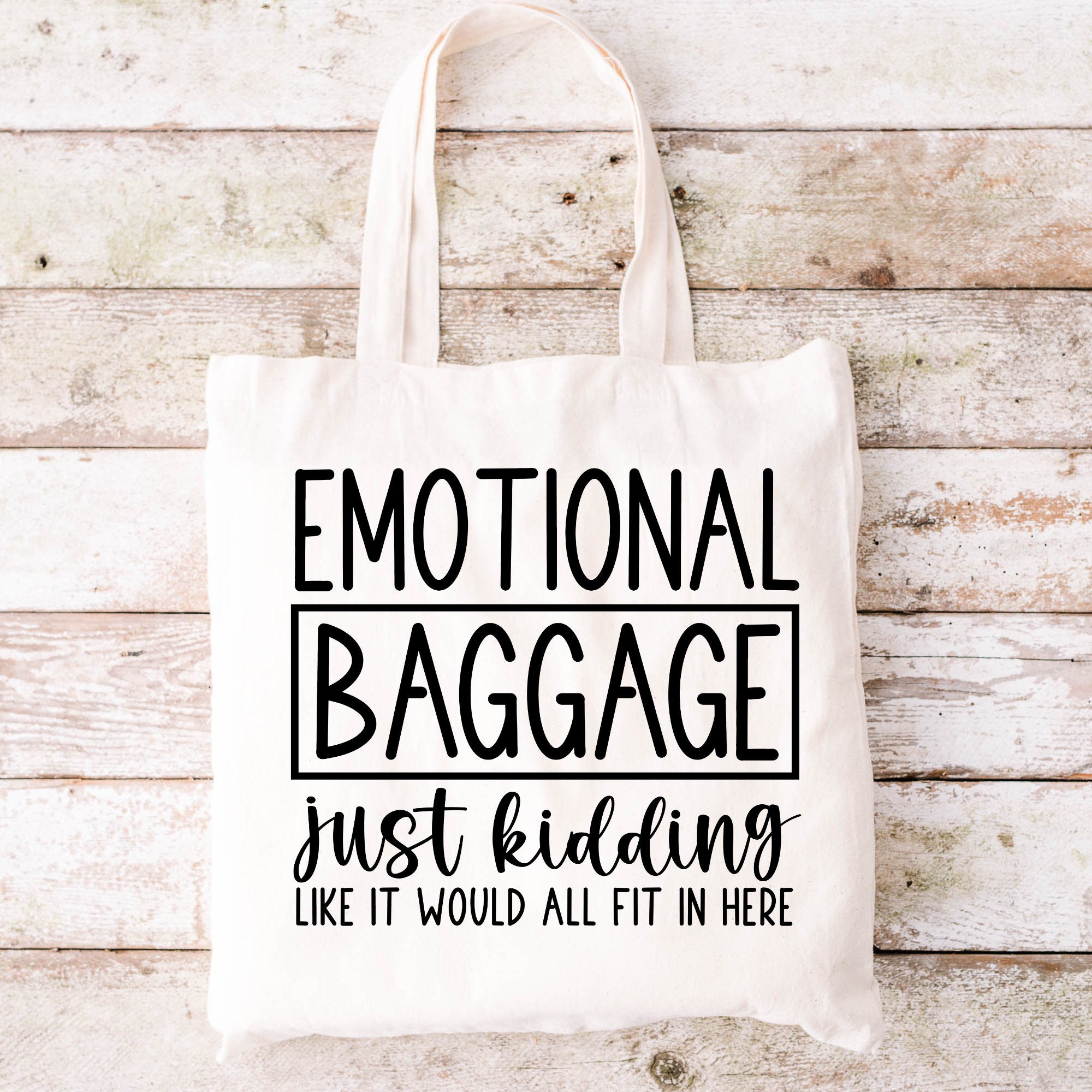 Emotional Baggage Canva Bag | Reusable Shopping Bag | Funny Quote Bag |  Sarcastic Adult Bag | Sarcasm Bag| Funny Saying Tote Bag | Tote Bag